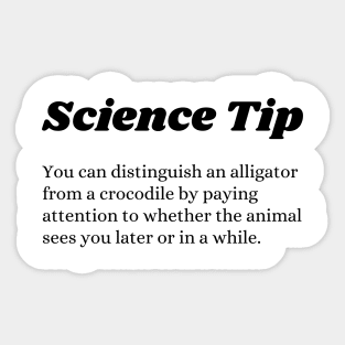 Crocodile Alligator Funny Science tip Sticker